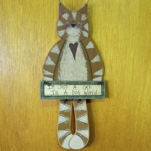 Feline Wall Hanging "I'm Just a Cat in a Dog World" Decor Sign w/ Heart